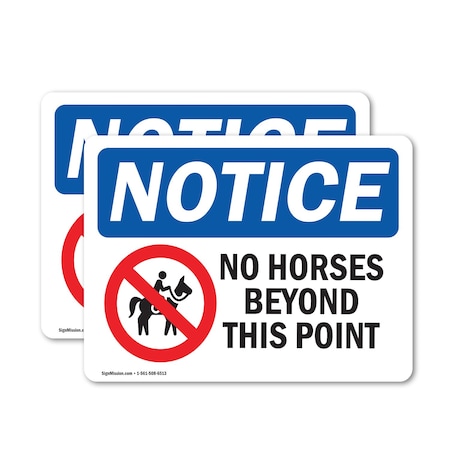 Signmission No Horses Beyond This Point Sign, Vinyl Decal, 14in W x 10in L, 2PK OS-2PACK-NS-D-1014-L-14657